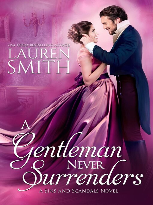 Title details for A Gentleman Never Surrenders by Lauren Smith - Available